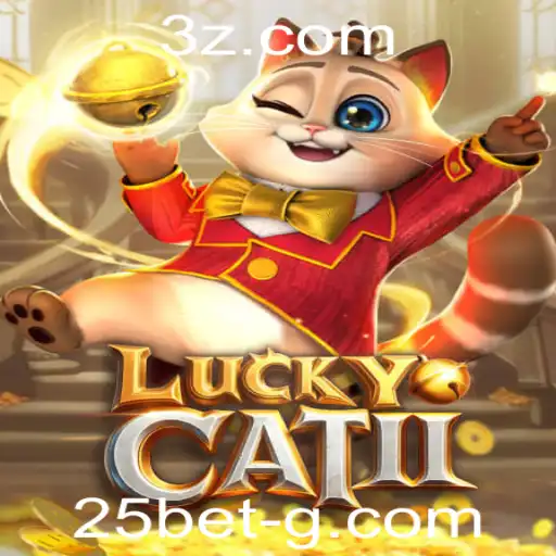 Explorando o Fascinante Mundo de LuckyCatII com a Estratégia '25 bet'