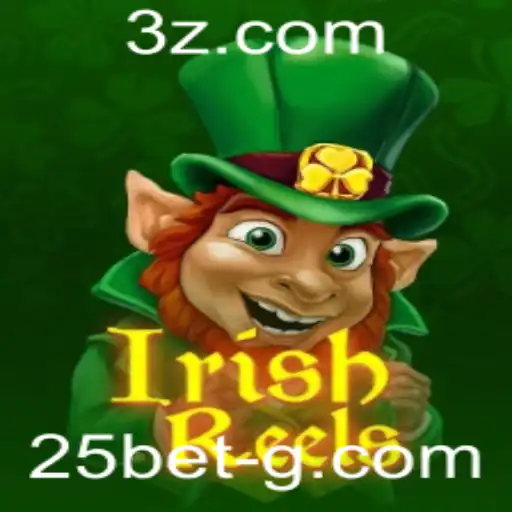 Descubra o Mundo Encantador de IrishReels com a Aposta 25